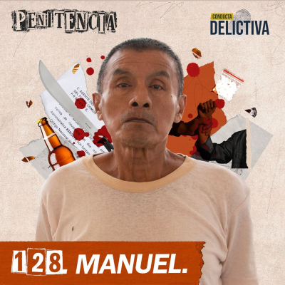 episode 128. El abandono me convirtió en homicida | Manuel artwork