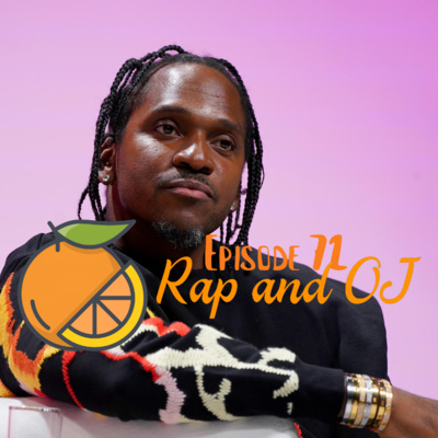 episode Rap and OJ Episode 72 "Pushing T" artwork