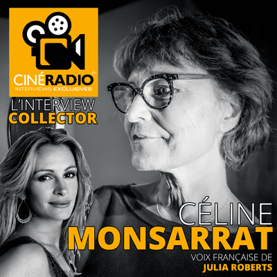 episode CÉLINE MONSARRAT (Julia Roberts – Partie 2) artwork