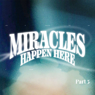 episode The Miracle of the Holy Spirit | Miracles Happen Here (Part 5) artwork