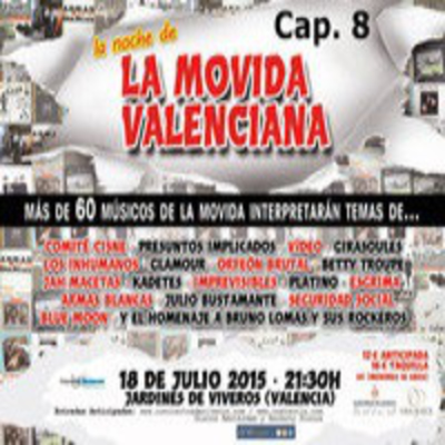 episode La Noche de la Movida Valenciana Cap.8 artwork