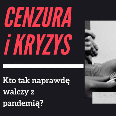 episode Koronawirus. Cenzura i kryzys. artwork