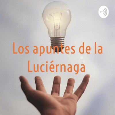 Coverbild der Sendung Los apuntes de la Luciérnaga