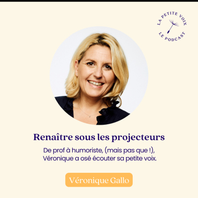 episode Renaître sous les projecteurs - Véronique Gallo artwork