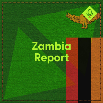 episode Zambia Report 2025 artwork