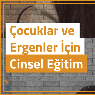 episode Çocuklar ve Ergenler İçin Cinsel Eğitim - Dr. Gökçen ERDOĞAN & Uzm.Psk.Dan. Buket BAYINDIR artwork