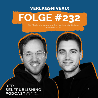 episode #232 - Die Macht der Adaption: Der wertvollste Online-Business Skill artwork