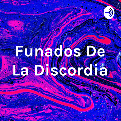 Funados De La Discordia