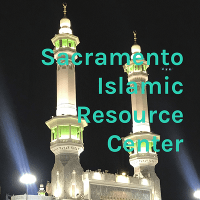 Sacramento Islamic Resource Center
