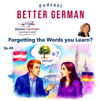 episode 48 Stop Forgetting German Words - Do These Easy Steps artwork