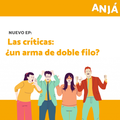 episode Las críticas: ¿un arma de doble filo? artwork