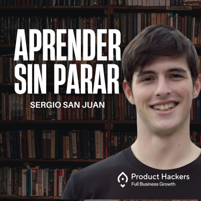 episode Aprender sí ocupa lugar: Sergio San Juan y el arte del Aprendizaje Infinito artwork