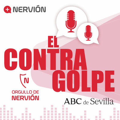 El Contragolpe, el podcast del Sevilla FC en Orgullo de Nervión