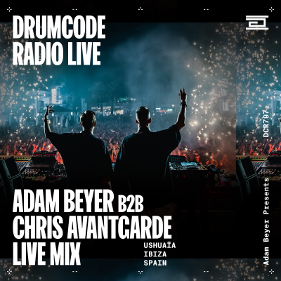 episode DCR797 – Drumcode Radio Live - Adam Beyer & Chris Avantgarde live from Ushuaïa artwork