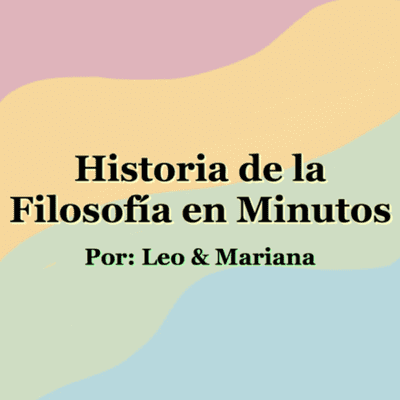 Historia de la Filosofía en Minutos