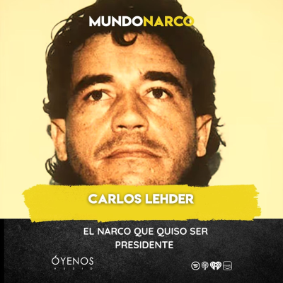 episode Temporada 2: Episodio #12 Carlos Lehder artwork