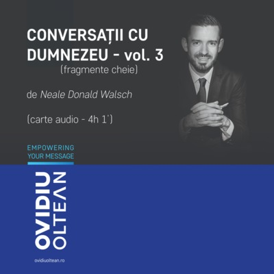 episode Conversatii cu Dumnezeu vol. 3 - Neale Donald Walsch (fragmente cheie) artwork