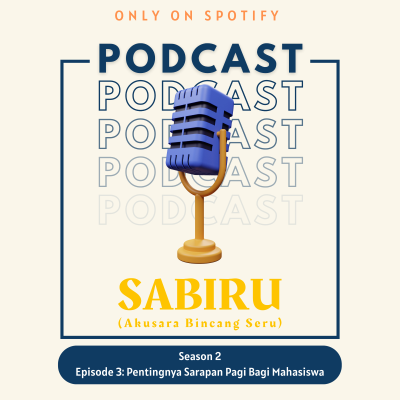 episode SABIRU X KEILMUAN - Pentingnya Sarapan Pagi Bagi Mahasiswa artwork