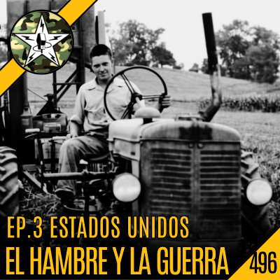 episode CBP496 La Superproducción Americana - El HAMBRE y la GUERRA artwork