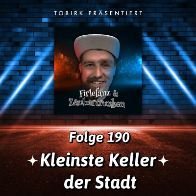 episode Kleinste Keller der Stadt - Folge 190 artwork