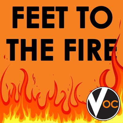 episode Inaugural Voice of OC Feet to the Fire Podcast for March 2020 Primary artwork