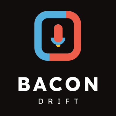 BACON DRIFT