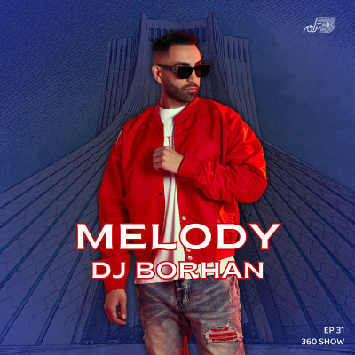 episode DJ Borhan Melody Mix artwork