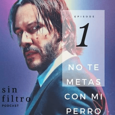 episode Episodio 5 : No te metas con mi perro artwork