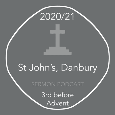 episode 3rd Sunday before Advent - 7th November 2021 artwork