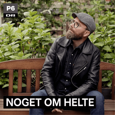 Noget om helte