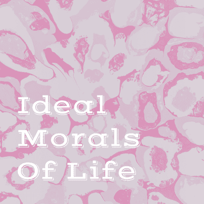 Ideal Morals Of Life - Intro