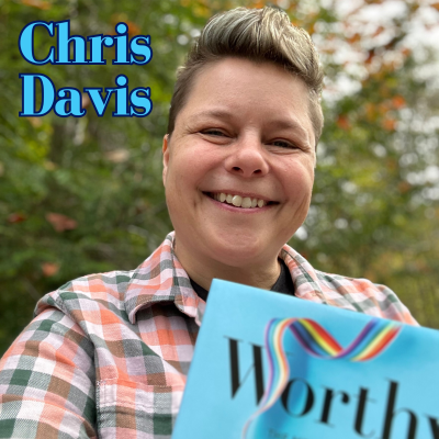 episode Chris Davis - Worthy: The Memoir Of An Ex-Mormon Lesbian artwork