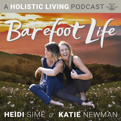 Barefoot Life Podcast