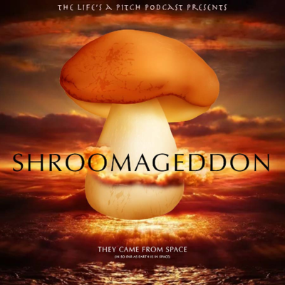 episode Episode 529: Shroomageddon (With Sash) artwork