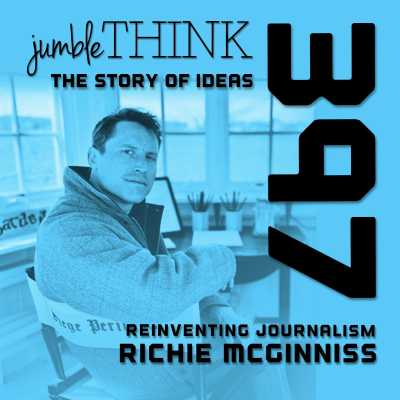 episode Reinventing Journalism with Richie McGinniss artwork