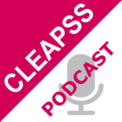CLEAPSS Podcast