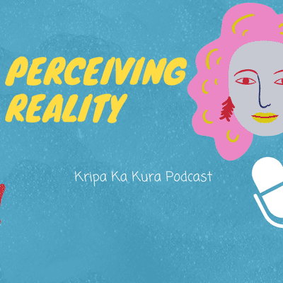 episode Ep 6 : Perceiving reality artwork