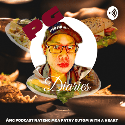 PG (Patay Gutom) Diaries