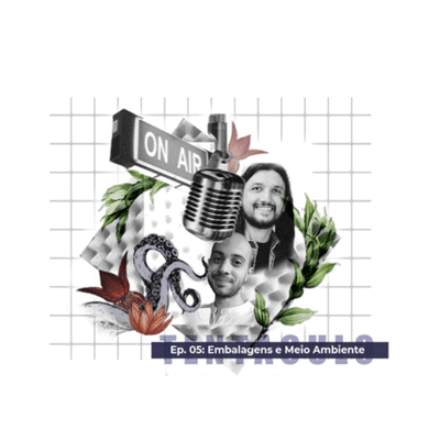 episode EP5 - Embalagens e Meio Ambiente artwork