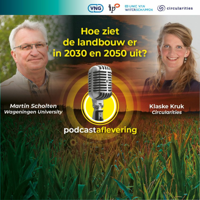 episode Hoe ziet de landbouw eruit in 2030 en 2050? - MARTIN SCHOLTEN artwork