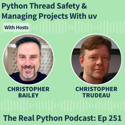 episode Python Thread Safety & Managing Projects With uv artwork