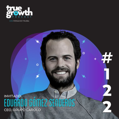 episode Modelos de Expansión: Eduardo Gómez Senderos (Grupo Carolo) artwork