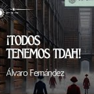 episode ¡Todos tenemos TDAH! con Álvaro Fernández artwork