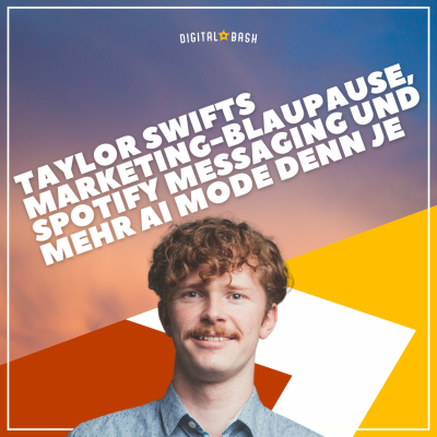 episode TAP INTO MARKETING Weekly: Spotify Messaging und Taylor Swift Marketing artwork