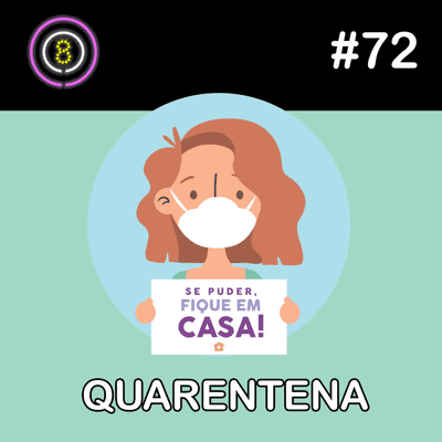 episode #72 - Quarentena artwork