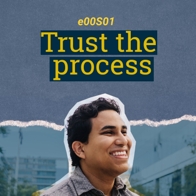 episode Trust the Process - ¿Qué significa confiar en el proceso? artwork