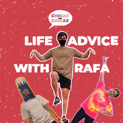 episode Life Advice with Rafa artwork