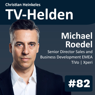 episode Smart TV Betriebssysteme: Gatekeeper, Monetarisierung und Plattformmacht – Insights von Michael Roedel (#82) artwork