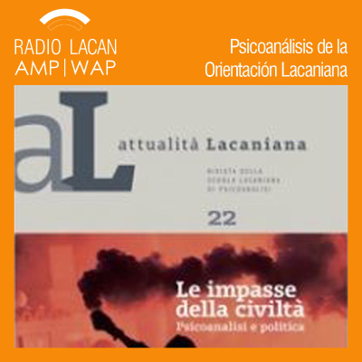 RadioLacan.com | Entrevista a Giuliana Zani acerca del nuevo número de la revista Attualità Lacaniana