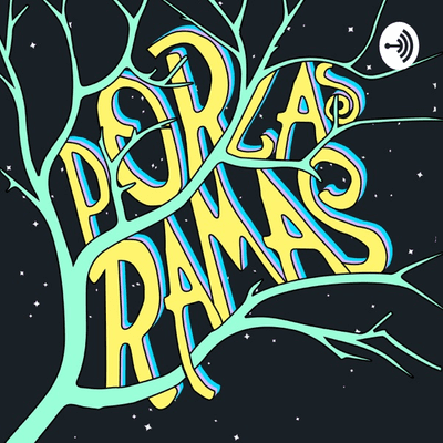 Por Las Ramas